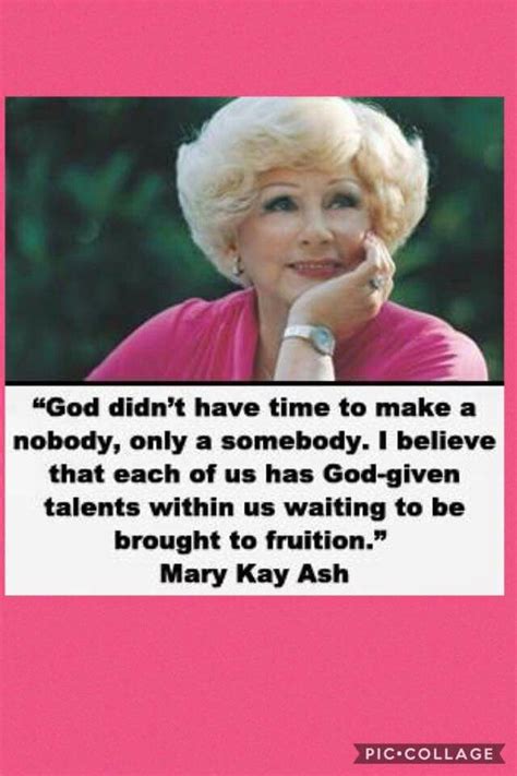 Mary Kay Ash, Uplift, Have Time, Believe, Wisdom, Inspirational Quotes, Bring It On, Feelings ...