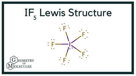 IF5 Lewis Structure (Iodine Pentafluoride) - YouTube