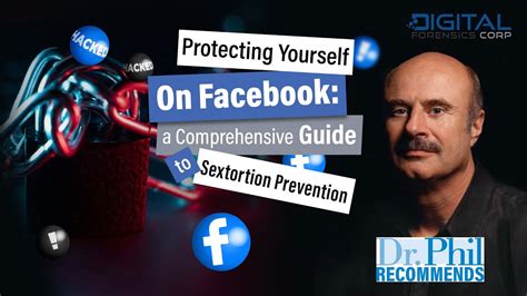 Dr. Phil & DFC: Protecting Yourself on Facebook | A Comprehensive Guide ...