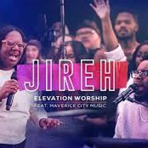 Stream Jireh - Maverick City Music x Elevation Worship (cover) by ...