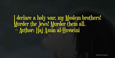 Top 3 Amin Al Husseini Quotes & Sayings