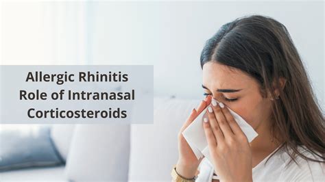 Review: Intranasal corticosteroids in Allergic rhinitis