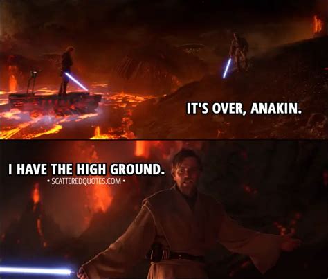 Quote from Star Wars: Episode III - Revenge of the Sith (2005) - Obi-Wan Kenobi: It's over ...