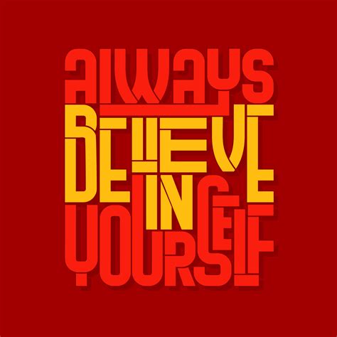 Always believe in yourself. Quote. Quotes design. Lettering poster. Inspirational and ...