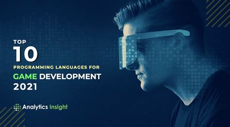 Top 10 Programming Languages for Game Development 2021