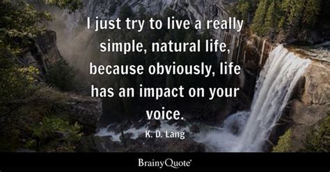 Natural Life Quotes - BrainyQuote