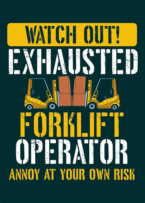 'Funny Forklift Operator' Poster, picture, metal print, paint by ...