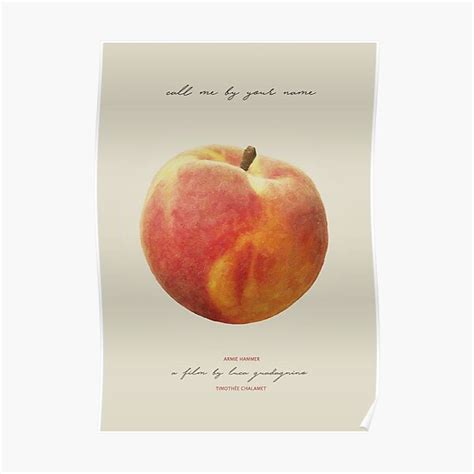 "CALL ME BY YOUR NAME PEACH" Poster for Sale by hannahcreates | Redbubble