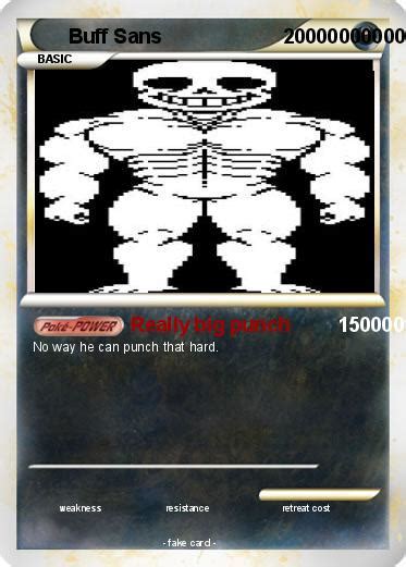 Pokémon Buff Sans - Really big punch - My Pokemon Card