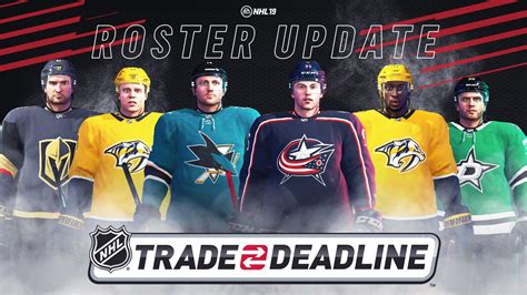 NHL® 19 Trade Deadline Roster Update – EA SPORTS™ Official Site