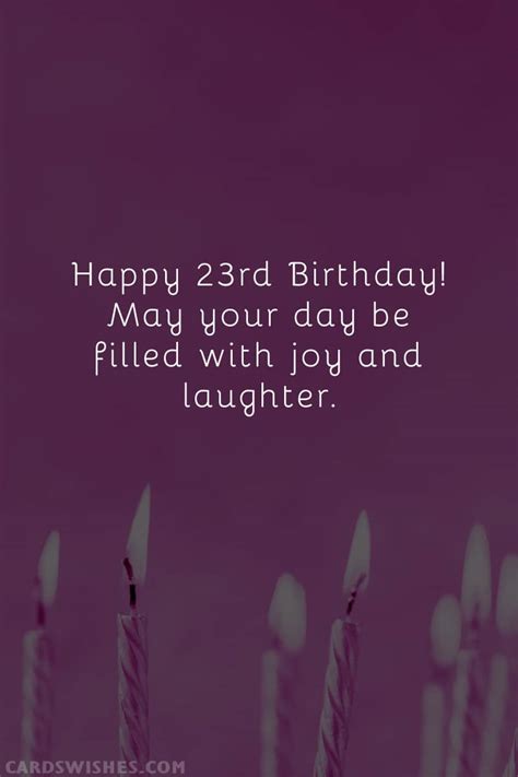 Happy 23rd Birthday! Best Wishes, Messages and Cards