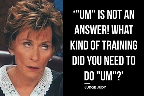 9 Soul-Crushing Judge Judy Quotes