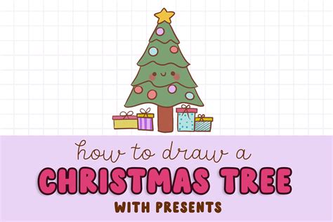 How To Draw A Christmas Tree With Presents Step By Step