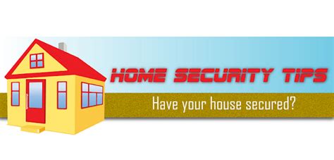 Home Security Tips: Have Your House Secured? [Infographic] ~ Visualistan