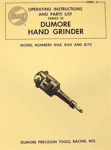 DUMORE 10 Hand Grinder 8168, 8169, 8170 Instructions & Parts Manual - Ozark Tool Manuals & Books