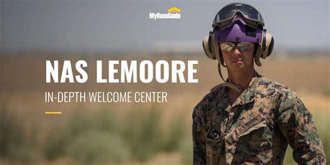 My Base Guide - NAS Lemoore: In-Depth Welcome Center