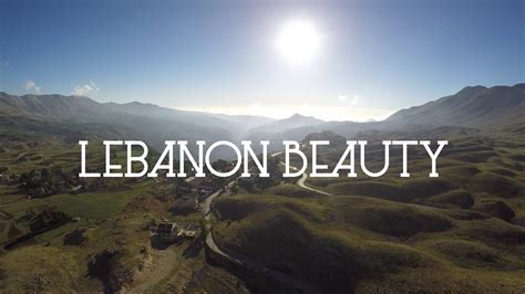 Lebanon's Complete Beauty | by Drone - YouTube