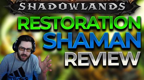 RESTORATION SHAMAN REVIEW | SHADOWLANDS PVP | Covenants, Conduits ...