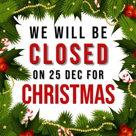 CHRISTMAS DAY SHOP CLOSED NOTICE TEMPLATE | Closed for christmas sign ...