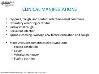 Dynamic Central Airway Obstruction: Tracheomalacia, Tracheobronchomalacia, And Excessive Dynamic ...