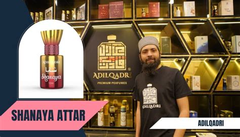 Honest Reviews of Adilqadri Shanaya Attar - Best Arabic Perfume