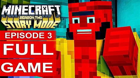 MINECRAFT STORY MODE SEASON 2 EPISODE 3 Gameplay Walkthrough Part 1 FULL GAME - No Commentary ...