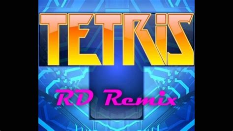 Tetris Song A (RD Remix) - YouTube