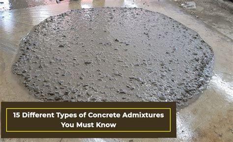 15 Different Types Of Concrete Admixtures You Must Know | Buiders9