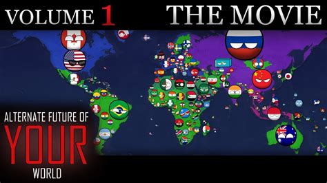 Alternate Future of YOUR World In Countryballs - THE MOVIE (Volume 1 ...