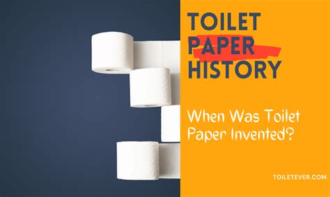 Toilet Paper History: When Was Toilet Paper Invented? - Toiletever