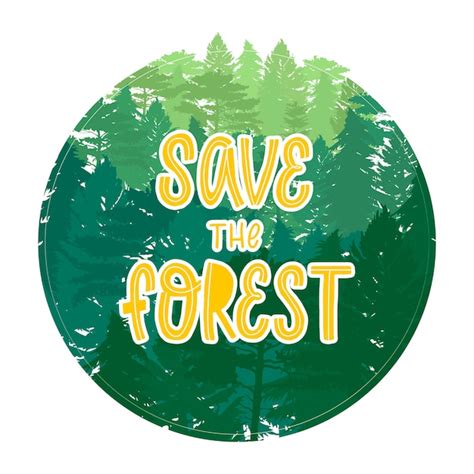 Premium Vector | 'save the forest' quote