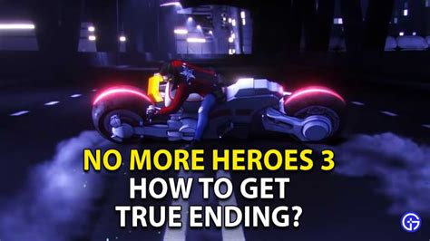 No More Heroes 3 True Ending: How To Get It? - Gamer Tweak