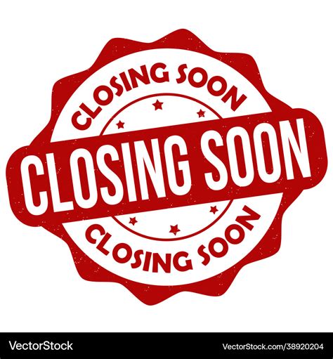 Closing soon label or stamp Royalty Free Vector Image