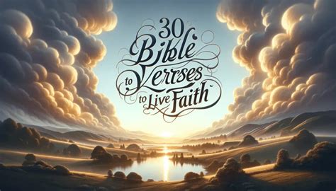 30 Bible Verses To Live By Faith - Bible126