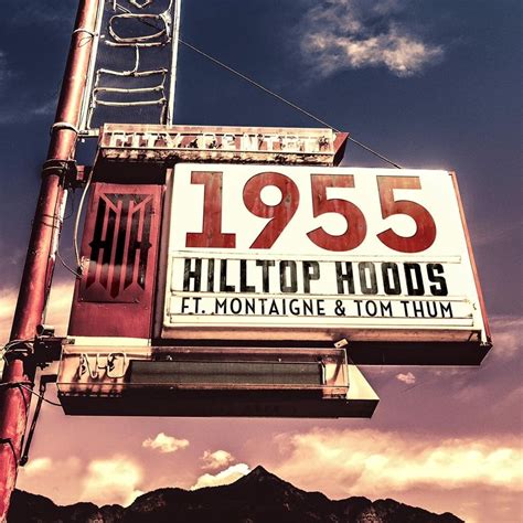 Hilltop Hoods – 1955 Lyrics | Genius Lyrics