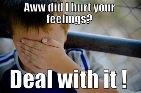 30 Hurt Feelings Memes To Trigger The Emotions – SheIdeas