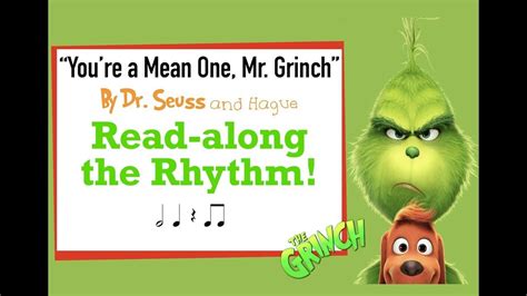 Mr. Grinch song. Rhythm Read-along & lyric video. You're a mean one ...