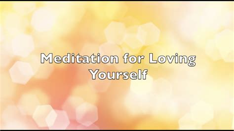 Meditation for Loving Yourself - YouTube