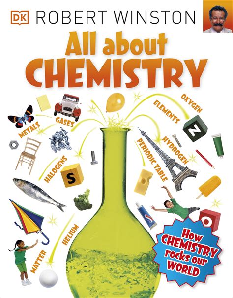 All About Chemistry by Robert Winston - Penguin Books Australia