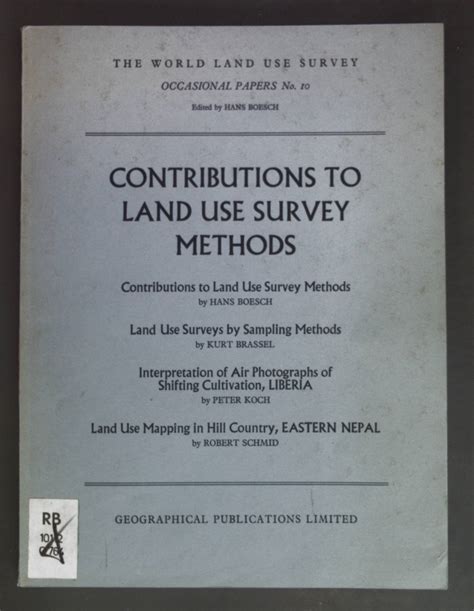 Contributions to Land use Survey Methods: Contributions to Land Use Survey Methods / Land Use ...