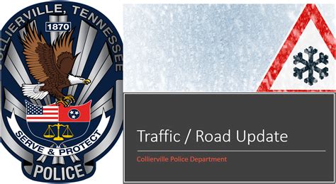 Roadway Update- 5 pm (Collierville Police Department) — Nextdoor — Nextdoor