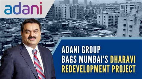 Dharavi Redevelopment Project: Adani Group Emerges Winner