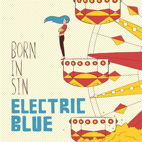 Born in Sin | Electric Blue