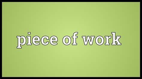 Piece of work Meaning - YouTube