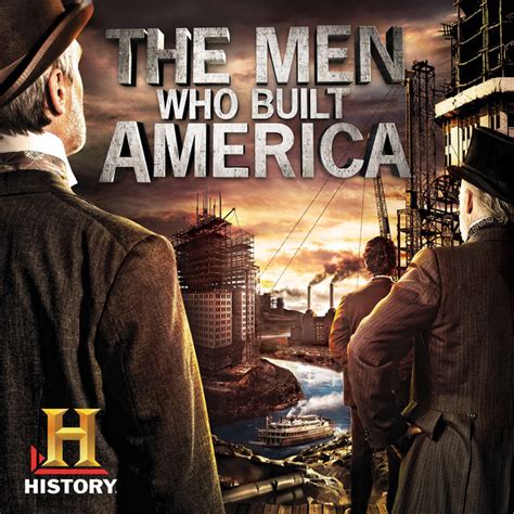 The Men Who Built America promo poster