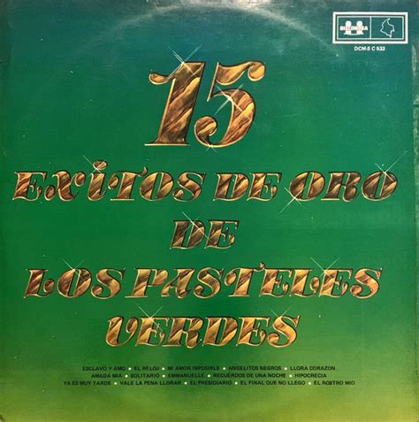 15 éxitos de los pasteles verdes by Los Pasteles Verdes, 1982, LP ...