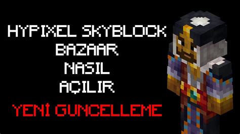 Hypixel Skyblock Bazaar nasıl açılır ? (Hypixel Skyblock Türkçe) - YouTube