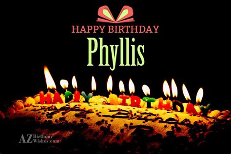 Happy Birthday Phyllis - AZBirthdayWishes.com