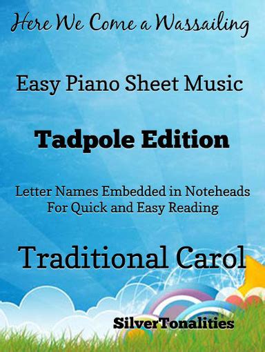 Here We Come a Caroling Easy Piano Sheet Music Tadpole Edition Pdf