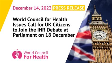 World Council for Health Issues Call for UK Citizens to Join the IHR Debate at Parliament on 18 ...